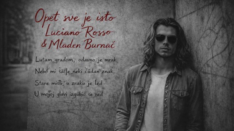 “Ja znam što je bilo” kaže Luciano Rosso u novom hit singlu